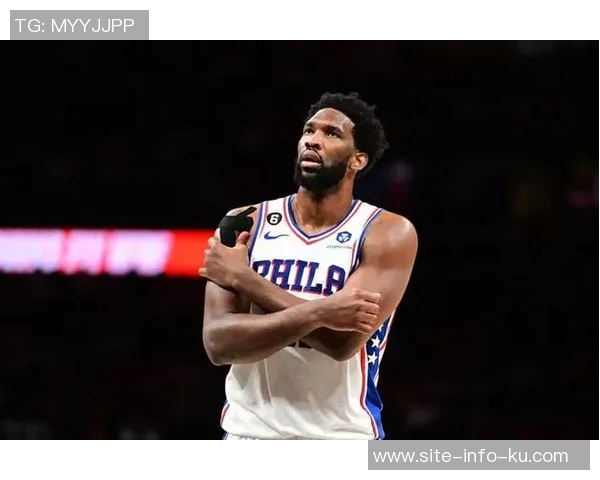 恩比德三节狂砍33分创赛季新高罚球表现出色助球队取胜